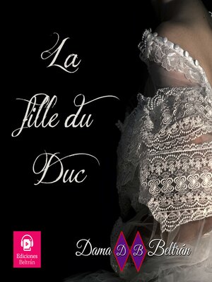 cover image of La Fille du Duc